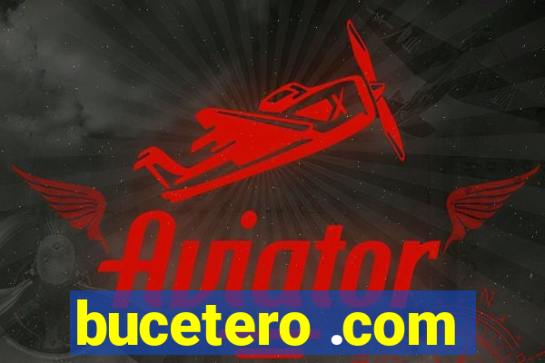 bucetero .com